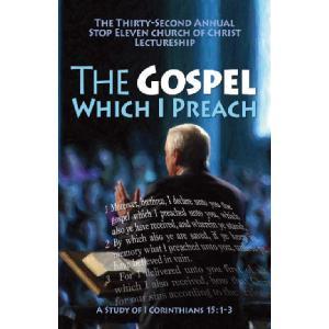 The Gospel Which I Preach 2013 Image